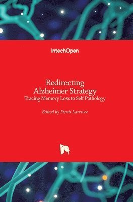 Denis Larrivee - Redirecting Alzheimer Strategy, Inbunden. Tillgänglighet: Lägg i varukorg