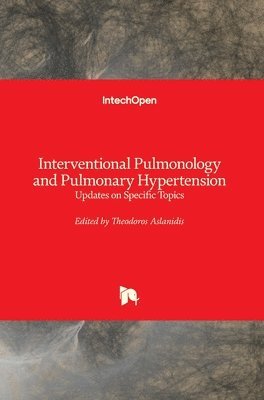 Theodoros Aslanidis - Interventional Pulmonology and Pulmonary Hypertension, Inbunden. Tillgänglighet: Lägg i varukorg