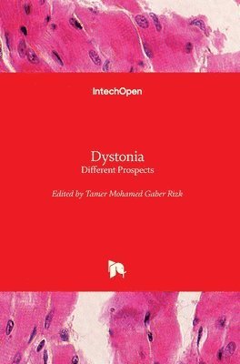 Tamer Mohamed Gaber Rizk - Dystonia, Inbunden