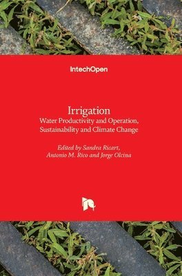 Sandra Ricart, Antonio M. Rico, Jorge Olcina - Irrigation, Inbunden