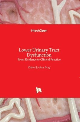Ran Pang - Lower Urinary Tract Dysfunction, Inbunden. Tillgänglighet: Lägg i varukorg