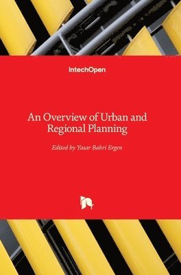 Yasar Bahri Ergen - Overview of Urban and Regional Planning, Inbunden