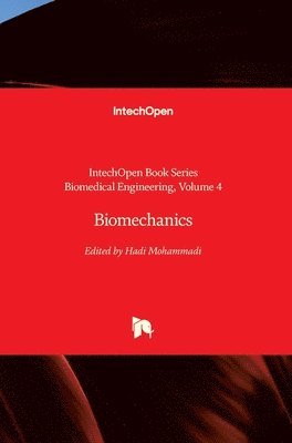 Hadi Mohammadi - Biomechanics, Inbunden. Tillgänglighet: Lägg i varukorg