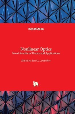 Boris I. Lembrikov - Nonlinear Optics, Inbunden