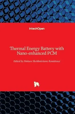 Mohsen Sheikholeslami Kandelousi - Thermal Energy Battery with Nano-enhanced PCM, Inbunden. Tillgänglighet: Lägg i varukorg