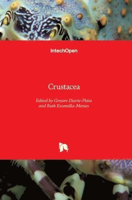 Genaro Diarte-Plata, Ruth Escamilla-Montes - Crustacea, Inbunden