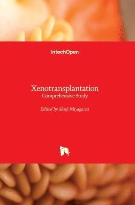 Shuji Miyagawa - Xenotransplantation, Inbunden