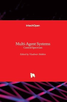 Vladimir Shikhin - Multi-Agent Systems, Inbunden