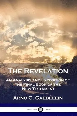 Arno C Gaebelein - Revelation, Häftad. Tillgänglighet: Lägg i varukorg