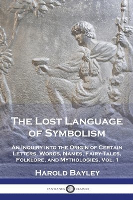 Harold Bayley - Lost Language of Symbolism, Häftad. Tillgänglighet: Lägg i varukorg