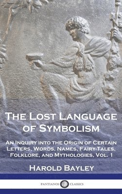 Harold Bayley - Lost Language of Symbolism, Inbunden. Tillgänglighet: Lägg i varukorg