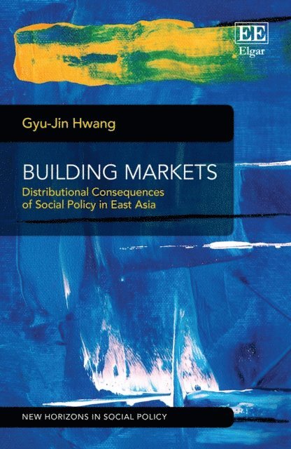 Gyu-Jin Hwang - Building Markets, E-bok