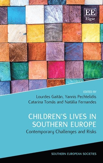 Natalia Fernandes, Catarina Tomas, Yannis Pechtelidis, Lourdes Gaitan - Children's Lives in Southern Europe, E-bok