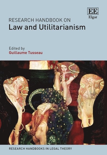 Guillaume Tusseau - Research Handbook on Law and Utilitarianism, E-bok