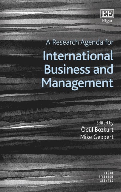 Mike Geppert, Odul Bozkurt - Research Agenda for International Business and Management, E-bok