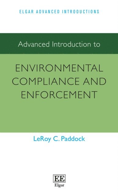 Lee Paddock - Advanced Introduction to Environmental Compliance and Enforcement, E-bok