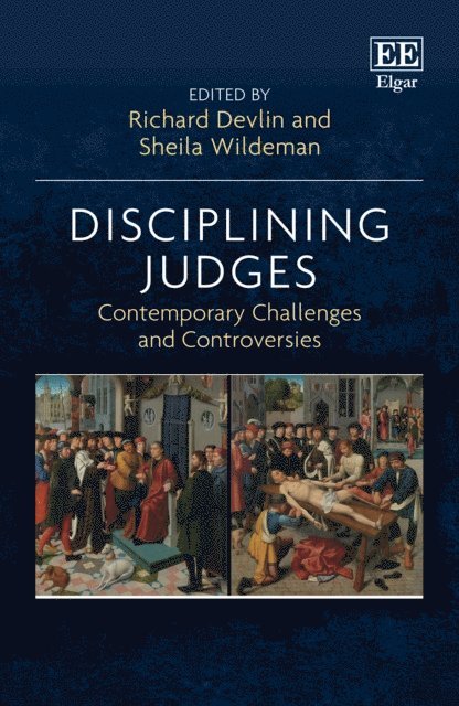 Sheila Wildeman, Richard Devlin - Disciplining Judges, E-bok