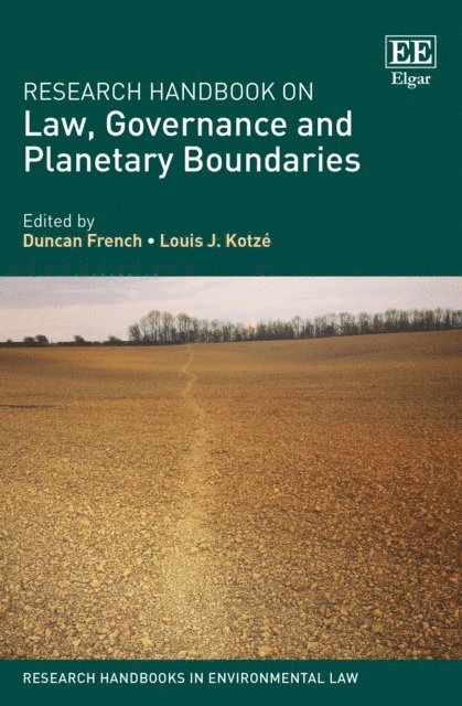 Louis J. Kotze, Duncan French - Research Handbook on Law, Governance and Planetary Boundaries, E-bok