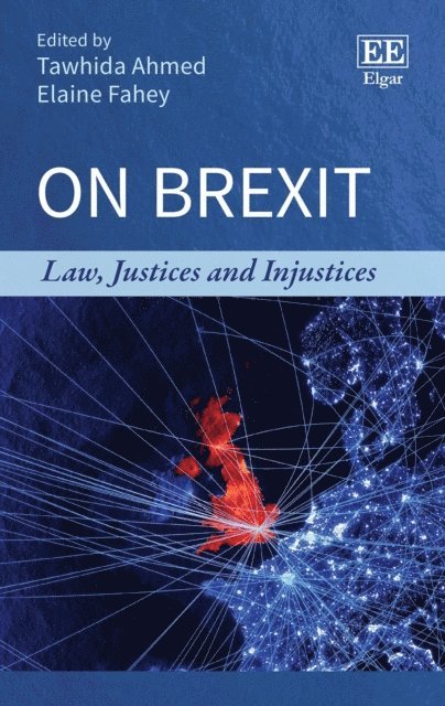 Elaine Fahey, Tawhida Ahmed - On Brexit, E-bok