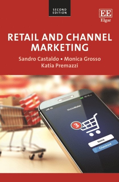 Katia Premazzi, Monica Grosso, Sandro Castaldo - Retail and Channel Marketing, E-bok