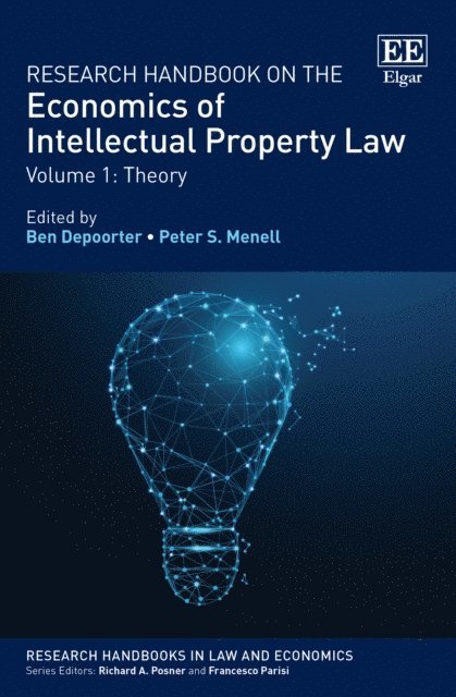 David Schwartz, Peter Menell, Ben Depoorter - Research Handbook on the Economics of Intellectual Property Law, E-bok