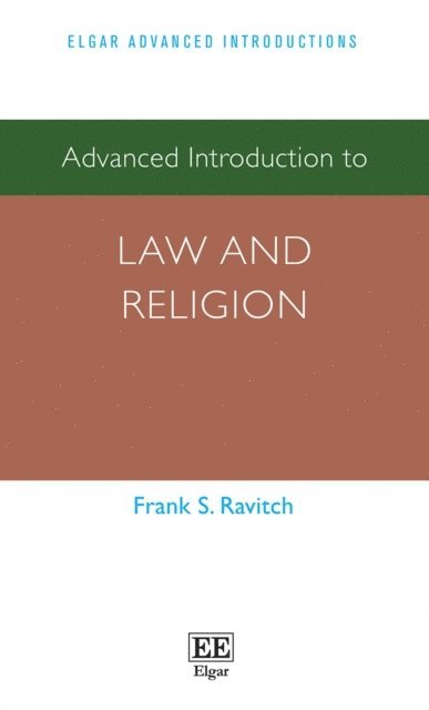 Frank S. Ravitch - Advanced Introduction to Law and Religion, E-bok