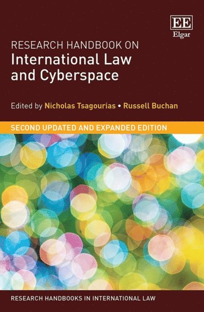 Russell Buchan, Nicholas Tsagourias - Research Handbook on International Law and Cyberspace, E-bok