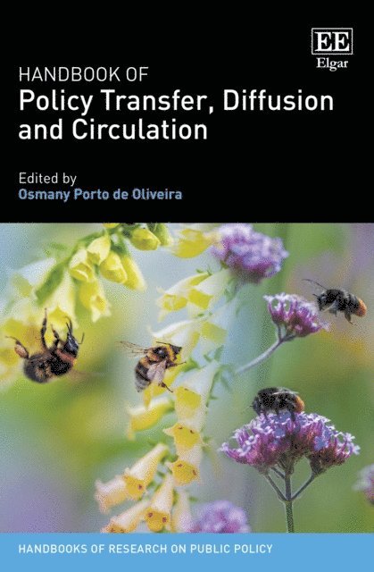 Osmany Porto de Oliveira - Handbook of Policy Transfer, Diffusion and Circulation, E-bok