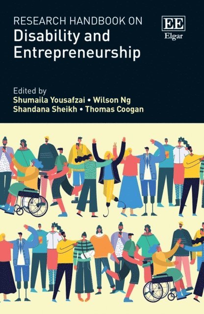 Thomas Coogan, Shandana Sheikh, Wilson Ng, Shumaila Yousafzai - Research Handbook on Disability and Entrepreneurship, E-bok
