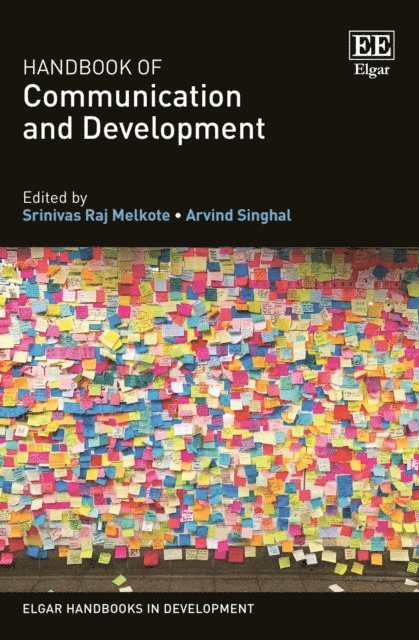 Arvind Singhal, Srinivas R. Melkote - Handbook of Communication and Development, E-bok