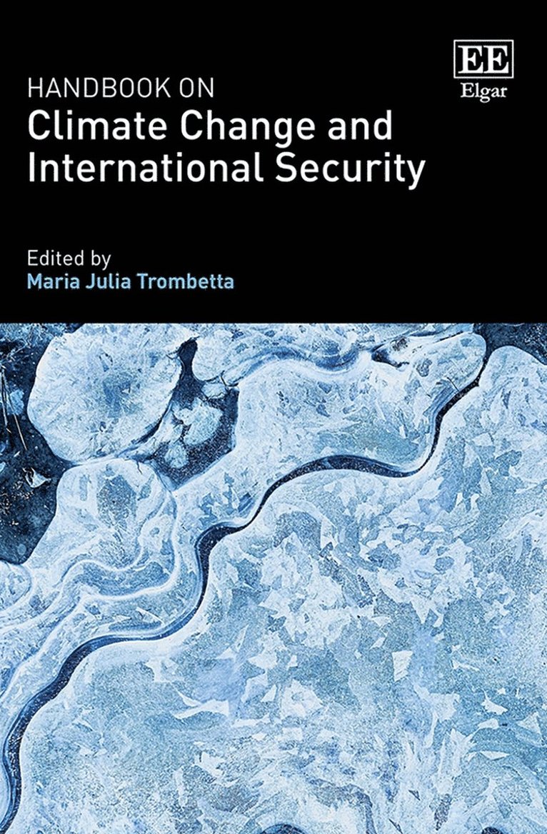 Maria J. Trombetta - Handbook on Climate Change and International Security, Inbunden