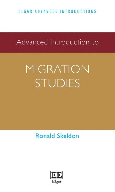 Ronald Skeldon - Advanced Introduction to Migration Studies, E-bok