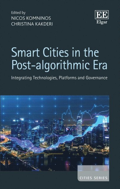 Christina Kakderi, Nicos Komninos - Smart Cities in the Post-algorithmic Era, E-bok