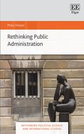 Rethinking Public Administration