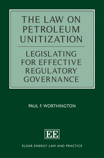 Paul F. Worthington - Law on Petroleum Unitization, E-bok