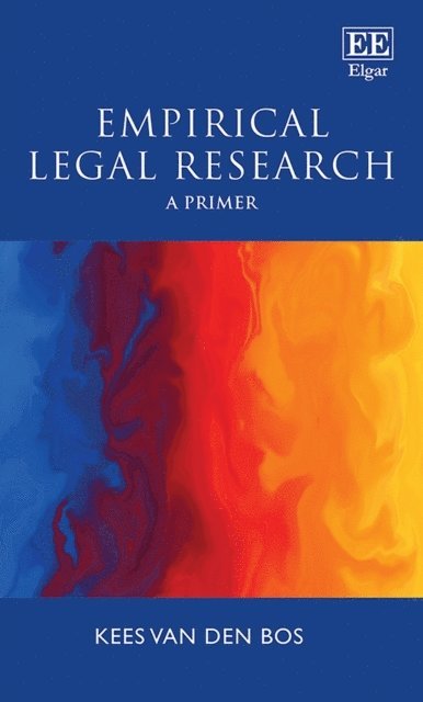 Kees van den Bos - Empirical Legal Research, E-bok