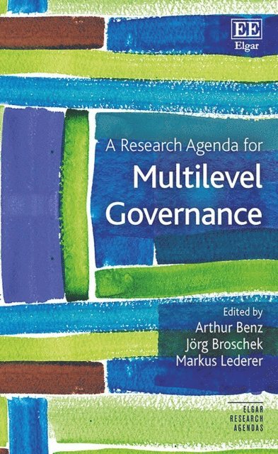 Markus Lederer, Jorg Broschek, Arthur Benz - Research Agenda for Multilevel Governance, E-bok