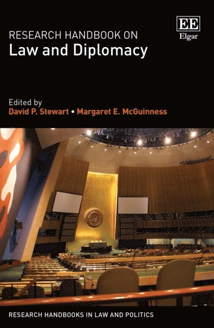 David P. Stewart, Margaret E. McGuinness - Research Handbook on Law and Diplomacy, E-bok