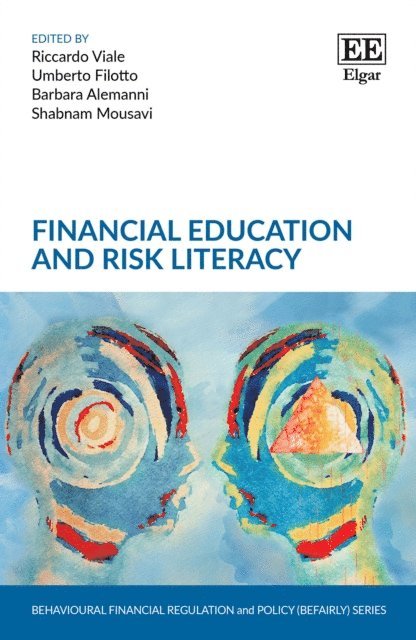Shabnam Mousavi, Barbara Alemanni, Umberto Filotto, Riccardo Viale - Financial Education and Risk Literacy, E-bok