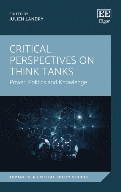 Julien Landry - Critical Perspectives on Think Tanks, E-bok