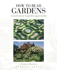 How to Read Gardens