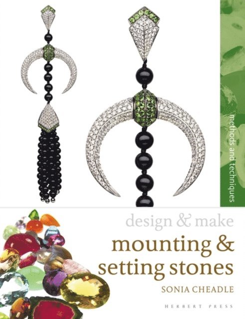 Sonia Cheadle - Mounting and Setting Stones, E-bok