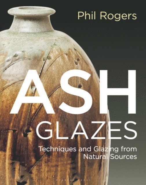 Phil Rogers - Ash Glazes, E-bok
