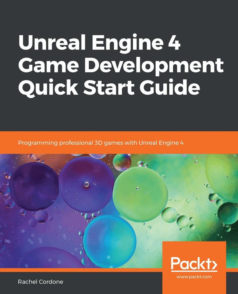 Rachel Cordone - Unreal Engine 4 Game Development Quick Start Guide, Häftad. Tillgänglighet: Lägg i varukorg
