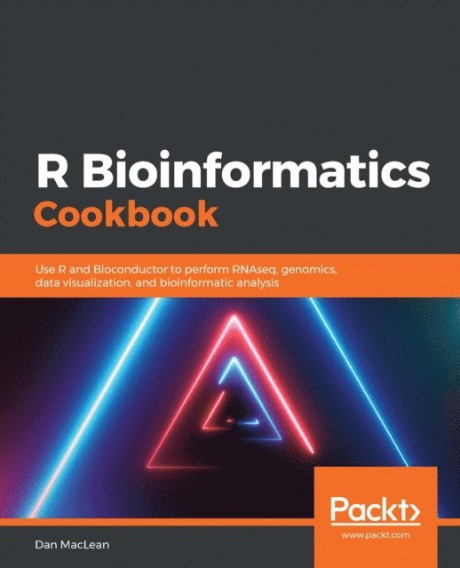 Dan MacLean - R Bioinformatics Cookbook, E-bok