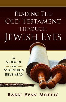 Rabbi Evan Moffic - Reading the Old Testament Through Jewish Eyes, Häftad