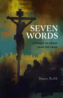 Susan Robb - Seven Words, Häftad
