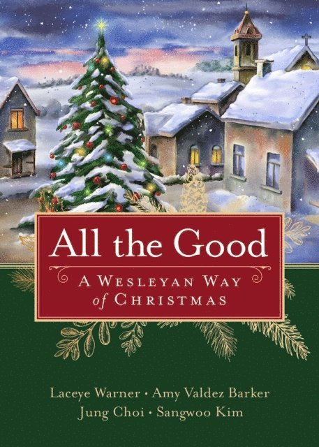Sangwoo Kim, Jung Choi, Amy Valdez Barker, Laceye C. Warner - All the Good, E-bok. Tillgänglighet: Lägg i varukorg