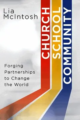 Lia McIntosh - Church School Community, Häftad. Tillgänglighet: Lägg i varukorg