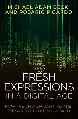 Michael Adam Beck, Picardio - Fresh Expressions in a Digital Age, Häftad